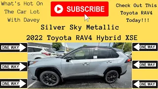 2022 Toyota RAV4 Hybrid XSE Silver Sky Metallic with the Midnight Black Metallic Roof Walk Around