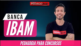 BANCA IBAM - QUESTÕES DE PEDAGOGIA