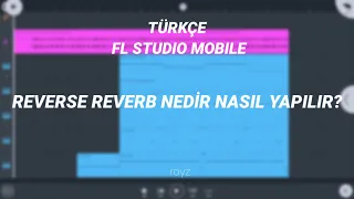 REVERSE REVERB NEDİR NASIL YAPILIR | FLM DERSLERİ #5