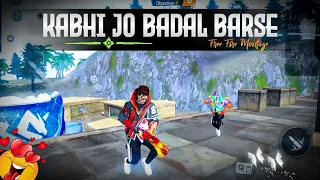 Kabhi Jo Badal Barse 🌨 || free fire montage video || ff status