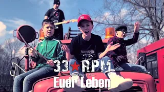 33RPM - Euer Leben (Official Music Video) I Drakkar Entertainment 2023