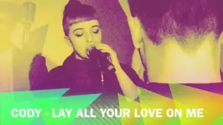 Cody from The Voice - Lay All Your Love On Me