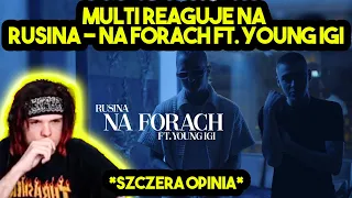 MULTI reaguje na RUSINA - NA FORACH feat. YOUNG IGI *szczera opinia*