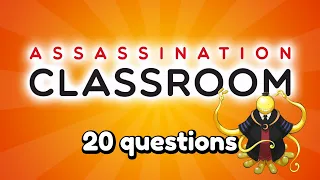 Quiz : Assassination Classroom - 20 Questions