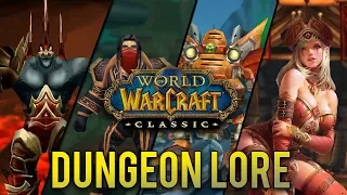 "Why Do I Want Them Dead?" (Classic WoW Dungeon Lore)