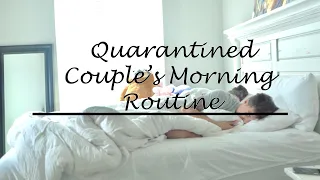 QUARANTINED Morning Routine As A Couple (Matti Haapoja SHORT FILM / DOC CONTEST)