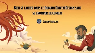 [DevFest Nantes 2022] Bien se lancer dans le Domain Driven Design sans se tromper de combat