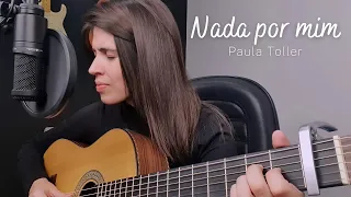 Nada por mim - Paula Toller || Marina Aquino