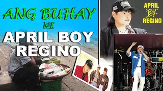 Ang Buhay ni April Boy Regino | Life Story