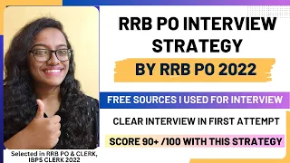 RRB PO interview strategy | Detailed strategy + FREE sources | Selected in RRB PO 2022