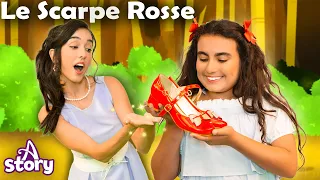 Le Scarpe Rosse | Storie per Bambini Italiano | A Story Italian