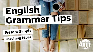 English Grammar -- Present Simple -- Teaching Ideas - TESL