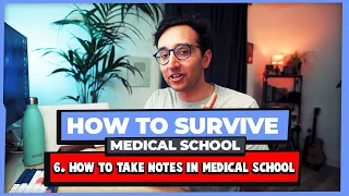 Taking Notes in Medical School - How to Survive Medical School #06