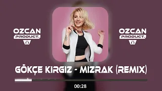 Gökçe Kırgız - Mızrak ( Umut Özcan Remix ) Vers. 2