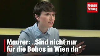Maurer: „Sind nicht nur für die Bobos in Wien da“ | krone.tv RAINER NOWAK