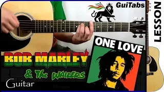 How to play ONE LOVE ✌ - Bob Marley / GUITAR Lesson 🎸 / GuiTabs #094