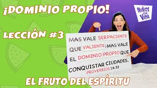 "Dominio Propio - Lección #3" - El Fruto del Espíritu | Niños con Vida | 19 de Diciembre, 2021