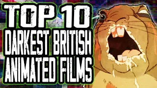 Top 10 DARKEST British Animated Movies