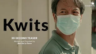 Kwits - Official Trailer - Raz de la Torre - Cinemalaya 2022 Short Film - Tagalog