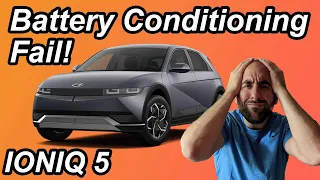 Ioniq 5 Battery Conditioning Update Didn't Perform Like I expected...