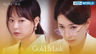 You sent me those messages threatening me. [Gold Mask : EP.36] | KBS WORLD TV 220718