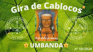 Gira com os Amados Caboclos - Umbanda