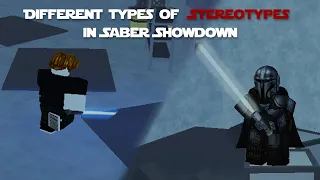 Different Stereotypes Within Saber Showdown!