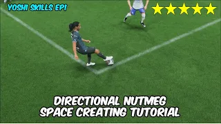 EASIEST SPACE CREATING SKILL MOVE EA FC | DIRECTIONAL NUTMEG TUTORIAL