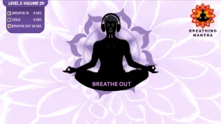 Guided Breathing mantra (6 - 6 - 18) Pranayama Breathing Exercise Level 2 vol 29