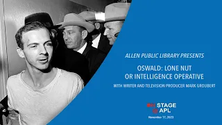 Oswald: Lone Nut or Intelligence Operative?