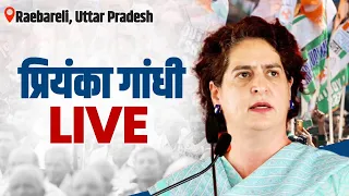 LIVE: Smt Priyanka Gandhi ji addresses the public in Raebareli, Uttar Pradesh.