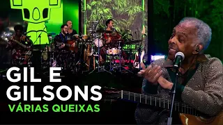 GILBERTO GIL, GILSONS E BEM GIL | Várias Queixas [Ao Vivo no Coala Festival]