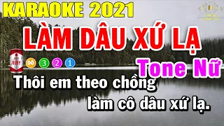 Làm Dâu Xứ Lạ Karaoke Tone Nữ Nhạc Sống 2021 | Trọng Hiếu