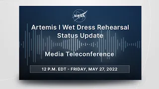 Artemis l Wet Dress Rehearsal Status Update