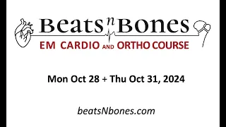 Beats 'N Bones - EM Online Course  - Drs. Amal Mattu & Arun Sayal - Oct 28+31, 2024  beatsnbones.com
