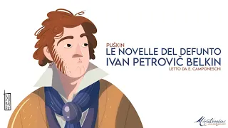 Le Novelle del Defunto Ivan Petrovič Belkin, Puškin - Audiolibro Integrale