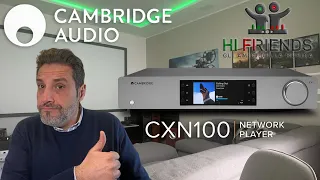 Cambridge Audio CNX100 il successore del Re indiscusso CNX V2