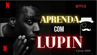 APRENDA a ser um MESTRE da MANIPULAÇÃO como LUPIN! Análise com as 48 LEIS DO PODER!