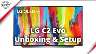 LG C2 Evo OLED TV Unboxing | How to Setup 4K HDR & eARC | 5 Tips and Tricks | Best TV of 2022?