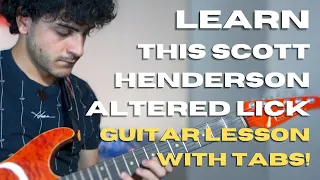 You NEED to Learn This ALTERED LEGATO Scott Henderson Lick (with TABS)