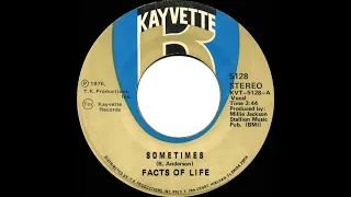 1977 HITS ARCHIVE: Sometimes - Facts Of Life (stereo 45)