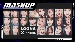 tripleS (트리플에스) X LOONA - Rising X favOriTe (Mashup)