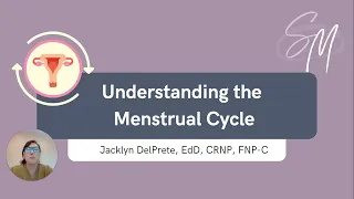 NP Learning - Understanding the Menstrual Cycle with SMNP Reviews 📚 🏥