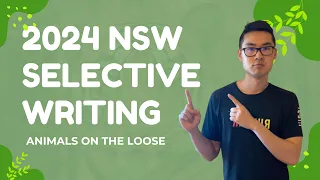 Detailed Analysis of the 2024 NSW Selective Writing Exam: "Animals on the Loose"