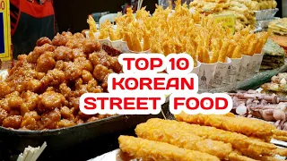 TOP 10 KOREAN STREET FOOD | AFFORDABLE RECIPES