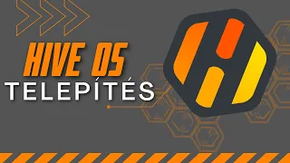 Hive OS - Letöltés és telepítés