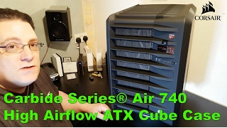 Carbide Series® Air 740 High Airflow ATX Cube Case