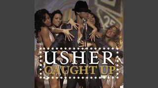 Usher - Caught Up [Audio HQ]