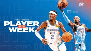 Shai Gilgeous-Alexander Named Western Conference Player of the Week | Top Plays | OKC Thunder