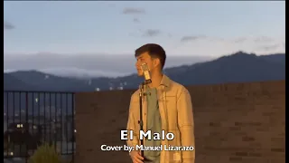Manuel Lizarazo - Cover El Malo (Official Video)